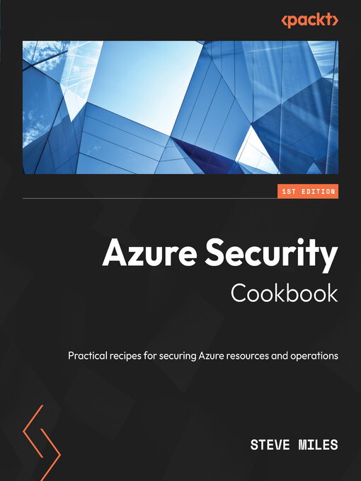 Title details for Azure Security Cookbook by Steve Miles - Available